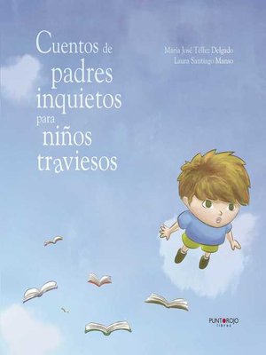 cover image of Cuentos de padres inquietos para niños traviesos